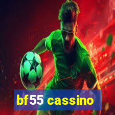 bf55 cassino